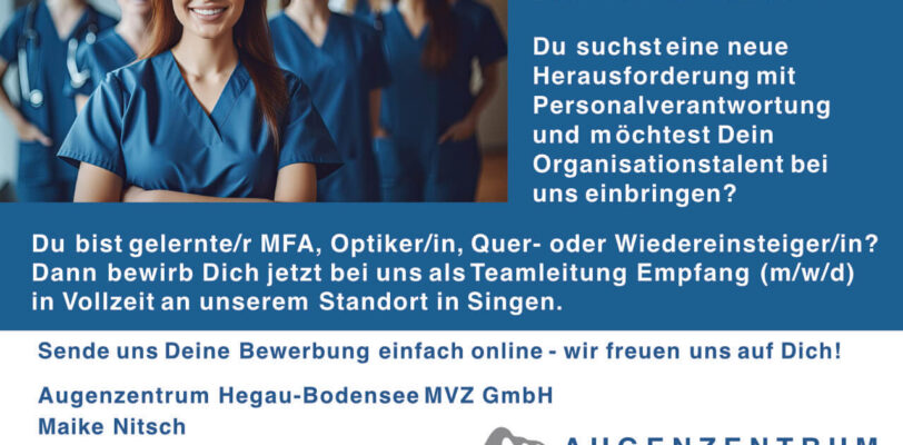 Job - Stellenangebot als Teamleitung Empfang für Augenzentrum Hegau-Bodensee am Standort Singen